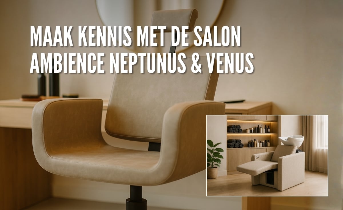 Maak kennis met de Salon Ambience Neptunus & Venus - Hero Vakkappers